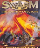 The Earth Protectors (SwArM Book 1)