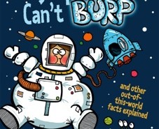 Why Spacemen Can’t Burp