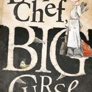 Little Chef, Big Curse