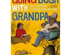 Going Bush With Grandpa
