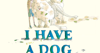 I Have a Dog (an inconvenient dog)