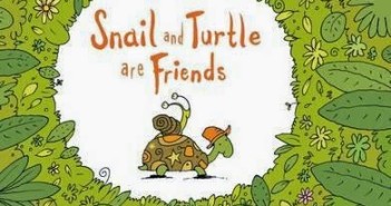 Snail and Turtle are Friends