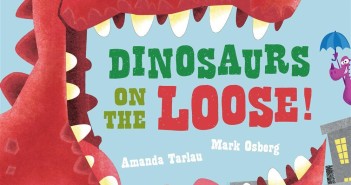 Dinosaurs on the Loose!