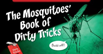 The Mosquitoes’ Book of Dirty Tricks