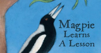 Magpie Learns a Lesson