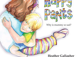 Happy Pants: why is Mummy so sad?