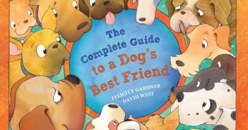 The Complete Guide to a Dog’s Best Friend