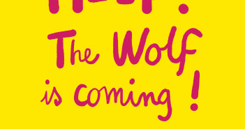Help! The Wolf is Coming!
