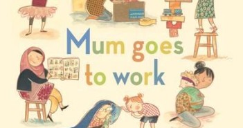 Mum Goes to Work