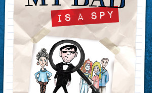 I Think My Dad is a Spy