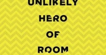 The Unlikely Hero of Room 13B
