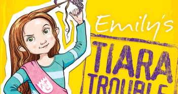 Emily’s Tiara Trouble (The Anti-Princess Club #1)