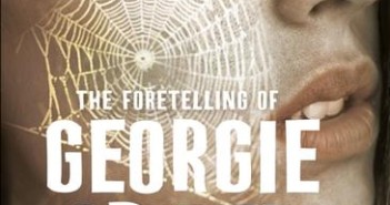 The Foretelling of Georgie Spider (The Tribe #3)