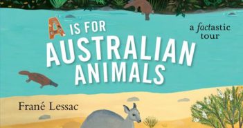 A is for Australian Animals: a factastic tour