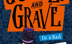Goodly and Grave In a Bad Case of Kidnap (Goodly and Grave #1)