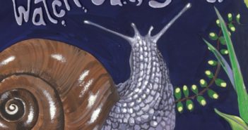Watch Out, Snail!