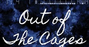 Out of the Cages