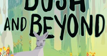 Bush and Beyond: Stories from Country