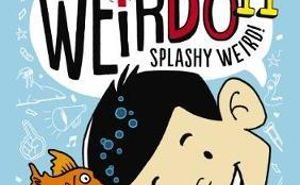 Splashy Weird! (Weir Do, #11)