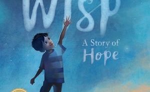 Wisp: A Story of Hope