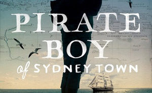Pirate Boy of Sydney Town