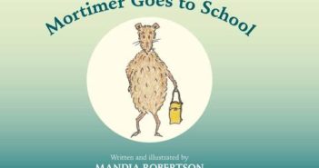 Mortimer Goes to School and Mrs and Mrs Mouse Move In