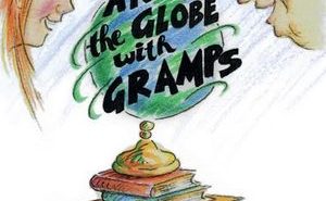 Around the Globe with Gramps
