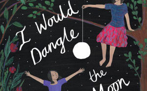 I Would Dangle the Moon