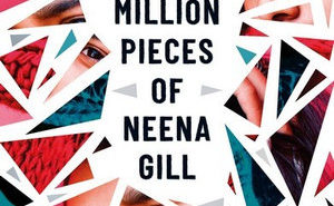 The Million Pieces of Neena Gill