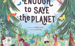 Old Enough to Save the Planet