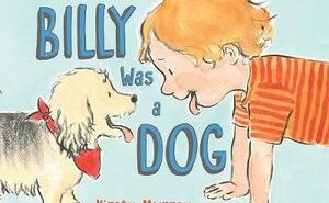 When Billy was A Dog