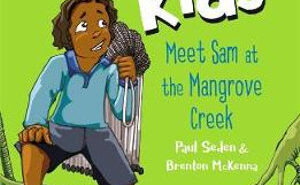 Aussie Kids: Meet Sam at the Mangrove Creek