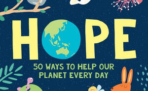 Hope: 50 Ways to Help Our Planet Every Day
