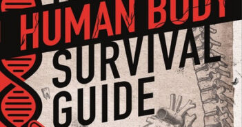 The Human Body Survival Guide