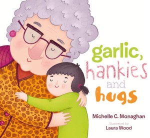 garlic hankies and hugs