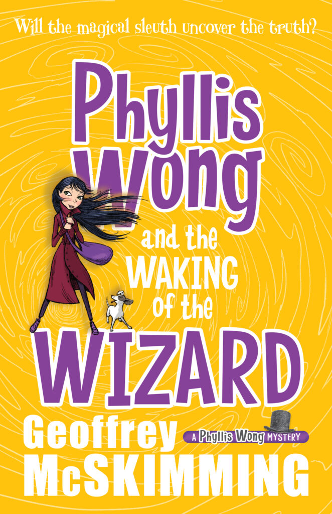 Phyllis wong and the waking of the wizard