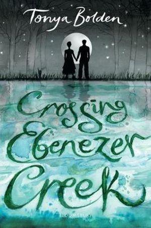 Crossing Ebenezer Creek by Tonya Bolden