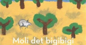 Moli det bigibigi (Molly the Pig)