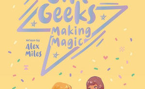 Making Magic (Girl Geeks #4)