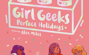 Perfect Holidays (Girl Geeks #3)