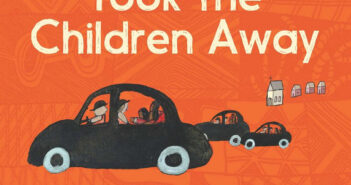 Took the Children Away